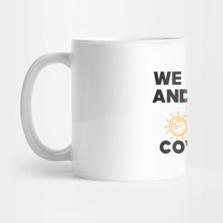 COVID - 19 We stand and fight Novel Coronavirus Mug